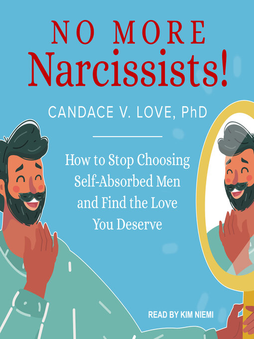 Title details for No More Narcissists! by Candace V. Love, PhD - Available